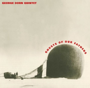 georgedornquintett_ghostsofourfathers