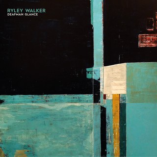 Ryley Walker- Deafman Glance