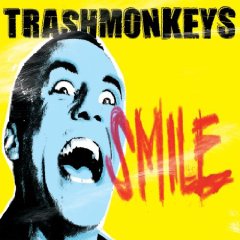 TRASHMONKEYS-Smile