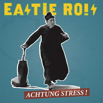 eastierois_achtungstress