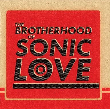 thebrotherhoodofsoniclove_ep
